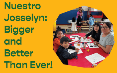 Nuestro Josselyn: Bigger and Better Than Ever!